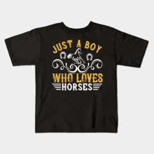 Just A Boy Who Loves Horses Kids T-Shirt